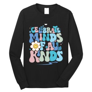 Celebrate Minds Of All Kinds Neurodiversity Long Sleeve Shirt