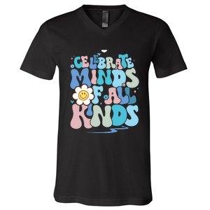 Celebrate Minds Of All Kinds Neurodiversity V-Neck T-Shirt