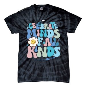 Celebrate Minds Of All Kinds Neurodiversity Tie-Dye T-Shirt