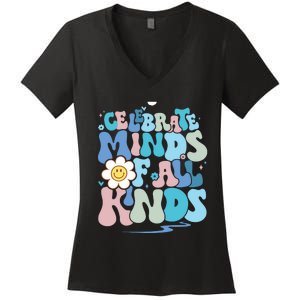 Celebrate Minds Of All Kinds Neurodiversity Women's V-Neck T-Shirt