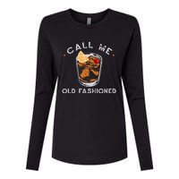 Call Me Old Fashioned Whiskey Drinking Womens Cotton Relaxed Long Sleeve T-Shirt