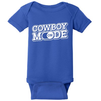 Cowboy Mode On Gift Horse Riding Horse Western Rodeo Cowboy Funny Gift Baby Bodysuit