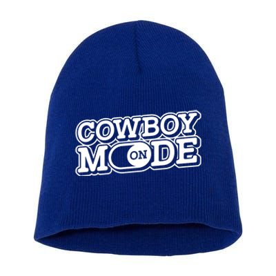 Cowboy Mode On Gift Horse Riding Horse Western Rodeo Cowboy Funny Gift Short Acrylic Beanie