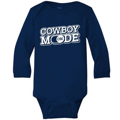 Cowboy Mode On Gift Horse Riding Horse Western Rodeo Cowboy Funny Gift Baby Long Sleeve Bodysuit