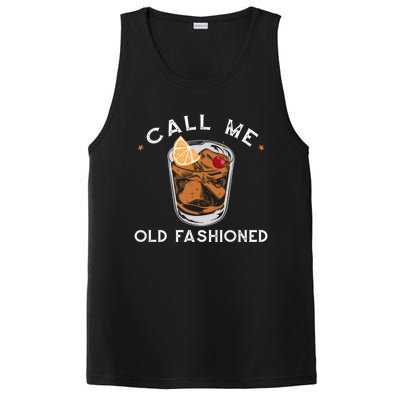 Call Me Old Fashioned Whiskey Ing Cocktail Bourbon Fan Gift PosiCharge Competitor Tank