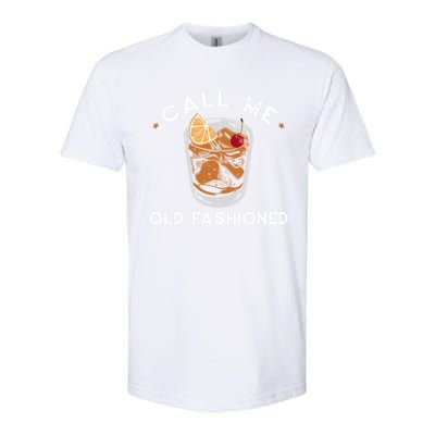 Call Me Old Fashioned Whiskey Ing Cocktail Bourbon Fan Gift Softstyle CVC T-Shirt