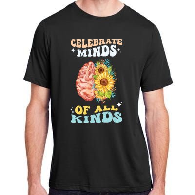 Celebrate Minds Of All Kinds Neurodiversity Autism Awareness Adult ChromaSoft Performance T-Shirt