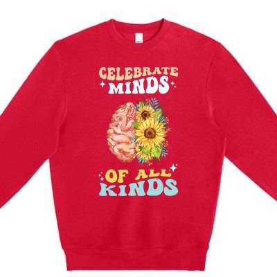 Celebrate Minds Of All Kinds Neurodiversity Autism Awareness Premium Crewneck Sweatshirt