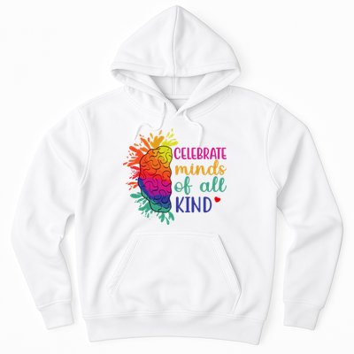 Celebrate Minds Of All Kind Neurodiversity Brain Hoodie