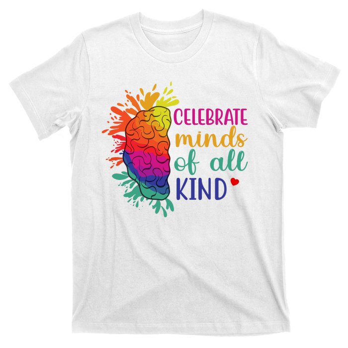 Celebrate Minds Of All Kind Neurodiversity Brain T-Shirt