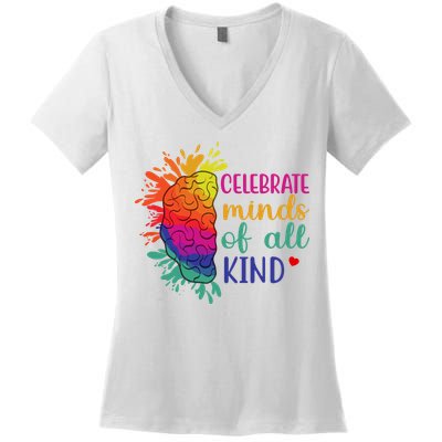 Celebrate Minds Of All Kind Neurodiversity Brain Women's V-Neck T-Shirt