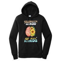 Celebrate Minds of All Kinds Neurodiversity Autism Awareness Women's Pullover Hoodie