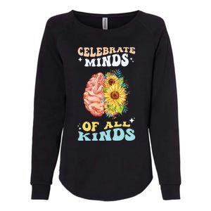 Celebrate Minds of All Kinds Neurodiversity Autism Awareness Womens California Wash Sweatshirt