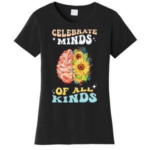 Celebrate Minds of All Kinds Neurodiversity Autism Awareness Women's T-Shirt