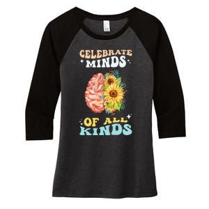 Celebrate Minds of All Kinds Neurodiversity Autism Awareness Women's Tri-Blend 3/4-Sleeve Raglan Shirt