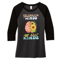 Celebrate Minds of All Kinds Neurodiversity Autism Awareness Women's Tri-Blend 3/4-Sleeve Raglan Shirt