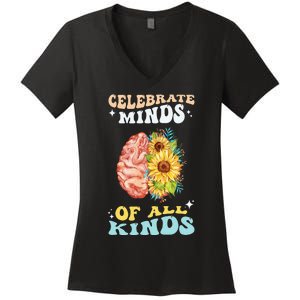 Celebrate Minds of All Kinds Neurodiversity Autism Awareness Women's V-Neck T-Shirt