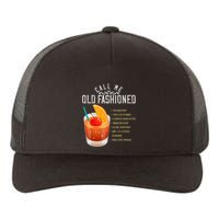 Call Me Old Fashioned Whiskey Cocktail Drinking Yupoong Adult 5-Panel Trucker Hat