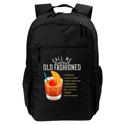 Call Me Old Fashioned Whiskey Cocktail Drinking Daily Commute Backpack