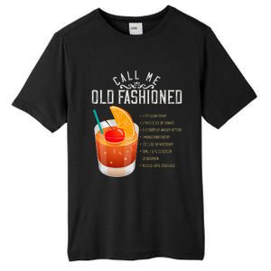 Call Me Old Fashioned Whiskey Cocktail Drinking Tall Fusion ChromaSoft Performance T-Shirt