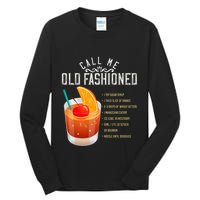 Call Me Old Fashioned Whiskey Cocktail Drinking Tall Long Sleeve T-Shirt