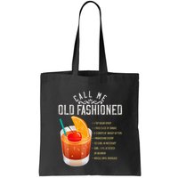 Call Me Old Fashioned Whiskey Cocktail Drinking Bag