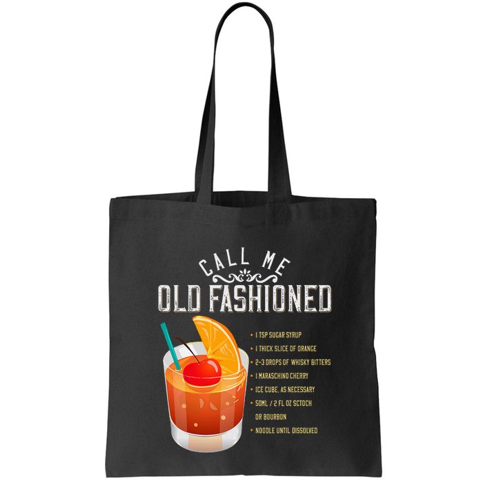 Call Me Old Fashioned Whiskey Cocktail Drinking Bag