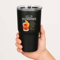 Call Me Old Fashioned Whiskey Cocktail Drinking Tumbler