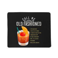 Call Me Old Fashioned Whiskey Cocktail Drinking Mousepad