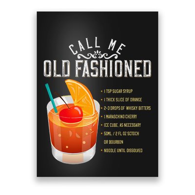 Call Me Old Fashioned Whiskey Cocktail Drinking Poster