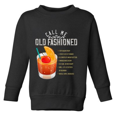 Call Me Old Fashioned Whiskey Cocktail Drinking Toddler Sweatshirt