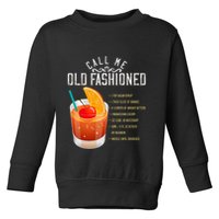 Call Me Old Fashioned Whiskey Cocktail Drinking Toddler Sweatshirt