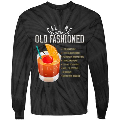 Call Me Old Fashioned Whiskey Cocktail Drinking Tie-Dye Long Sleeve Shirt