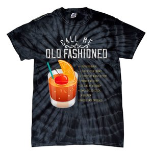 Call Me Old Fashioned Whiskey Cocktail Drinking Tie-Dye T-Shirt