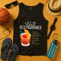 Call Me Old Fashioned Whiskey Cocktail Drinking Tank Top