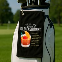 Call Me Old Fashioned Whiskey Cocktail Drinking Golf Towel