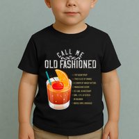 Call Me Old Fashioned Whiskey Cocktail Drinking Toddler T-Shirt