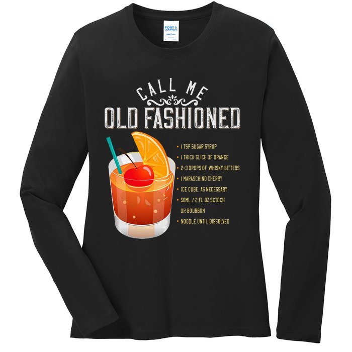 Call Me Old Fashioned Whiskey Cocktail Drinking Ladies Long Sleeve Shirt