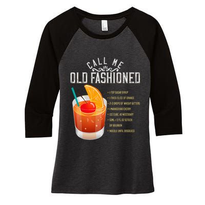 Call Me Old Fashioned Whiskey Cocktail Drinking Women's Tri-Blend 3/4-Sleeve Raglan Shirt