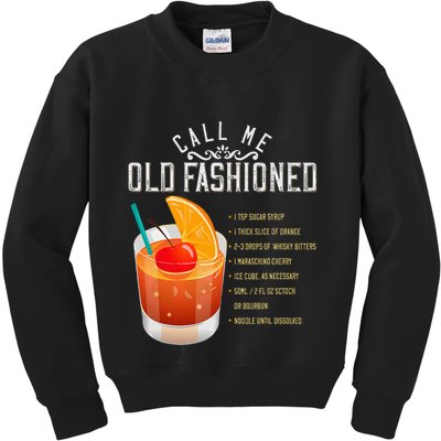 Call Me Old Fashioned Whiskey Cocktail Drinking Kids Sweatshirt