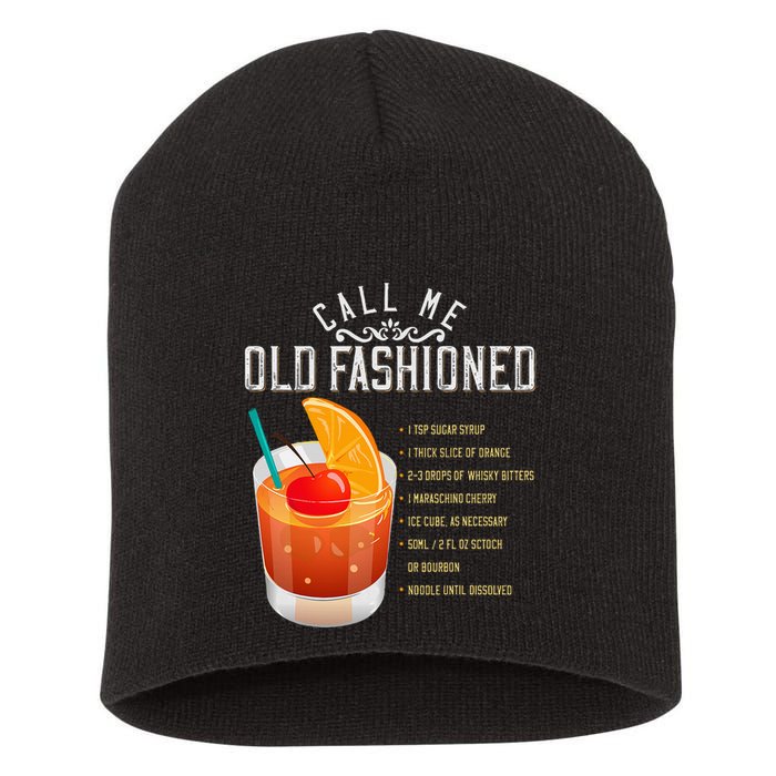 Call Me Old Fashioned Whiskey Cocktail Drinking Short Acrylic Beanie