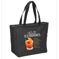 Call Me Old Fashioned Whiskey Cocktail Drinking Zip Tote Bag