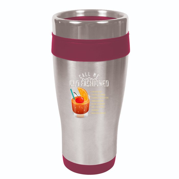 Call Me Old Fashioned Whiskey Cocktail Drinking 16oz Travel Tumbler