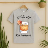 Call Me Old Fashioned Whiskey Wisconsin Funny Vintage T-Shirt