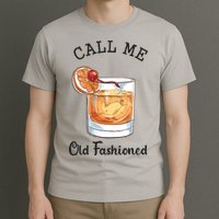 Call Me Old Fashioned Whiskey Wisconsin Funny Vintage T-Shirt