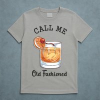 Call Me Old Fashioned Whiskey Wisconsin Funny Vintage T-Shirt