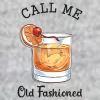 Call Me Old Fashioned Whiskey Wisconsin Funny Vintage T-Shirt