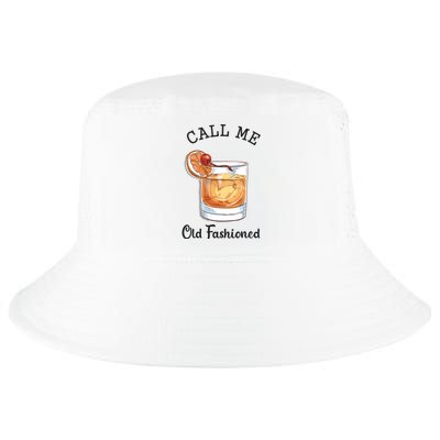 Call Me Old Fashioned Whiskey Wisconsin Funny Vintage Cool Comfort Performance Bucket Hat