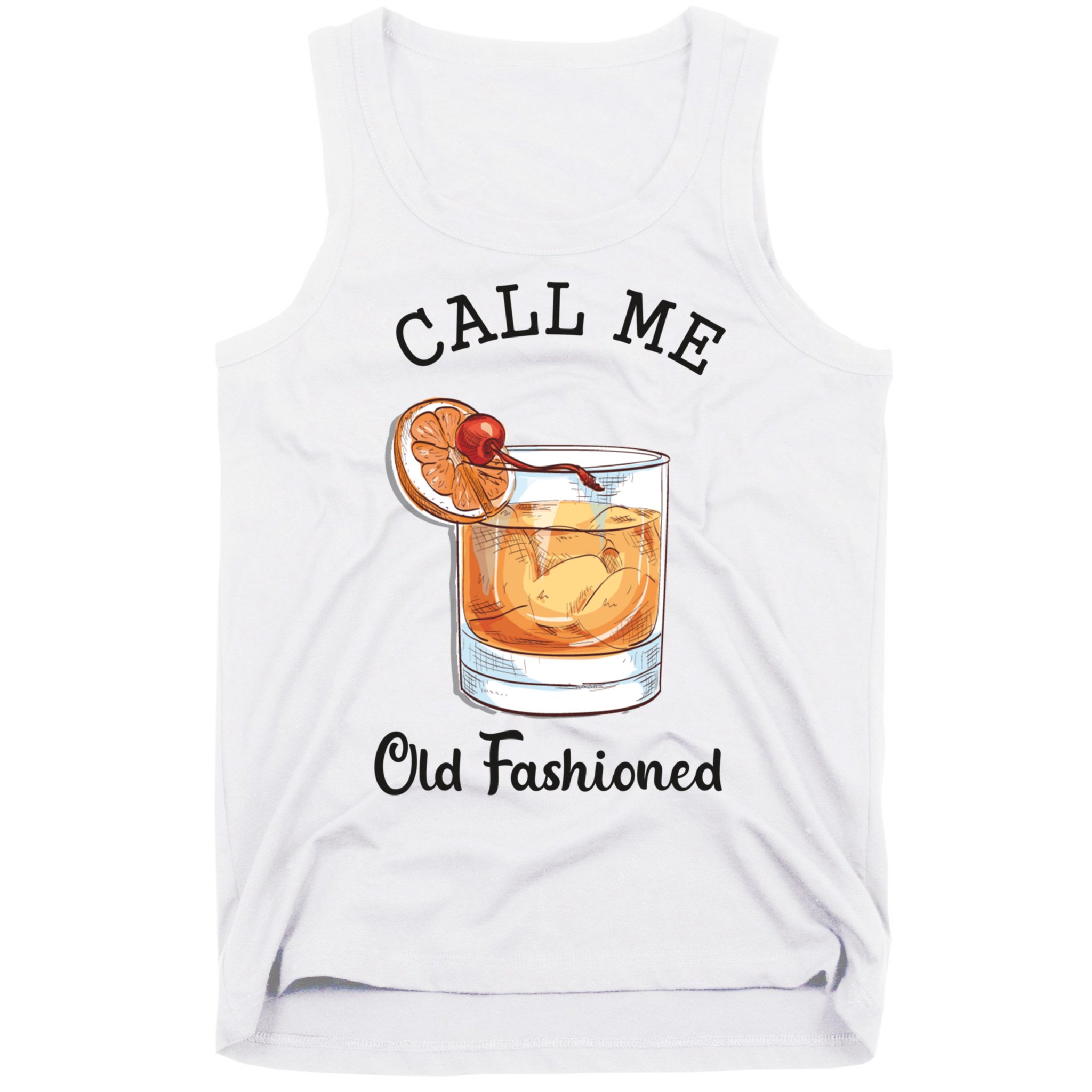 Call Me Old Fashioned Whiskey Wisconsin Funny Vintage Tank Top