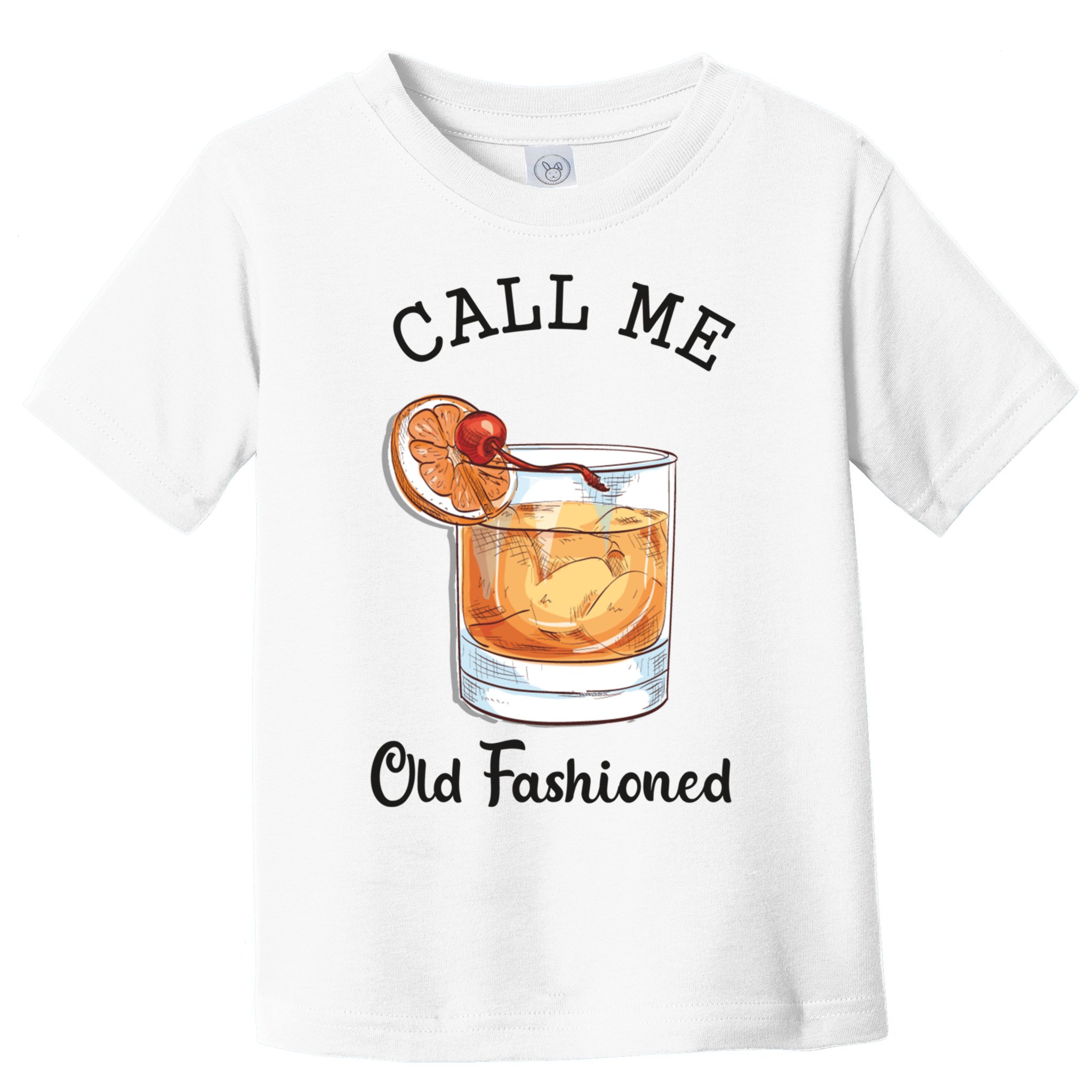 Call Me Old Fashioned Whiskey Wisconsin Funny Vintage Toddler T-Shirt